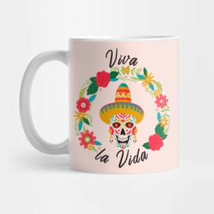 Viva la Vida quote. Dia de los muertes skull. Mug